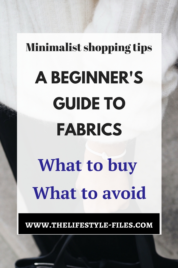 A beginner's guide to fabrics fashion / minimalist fashion / minimalism / slow fashion / style tips