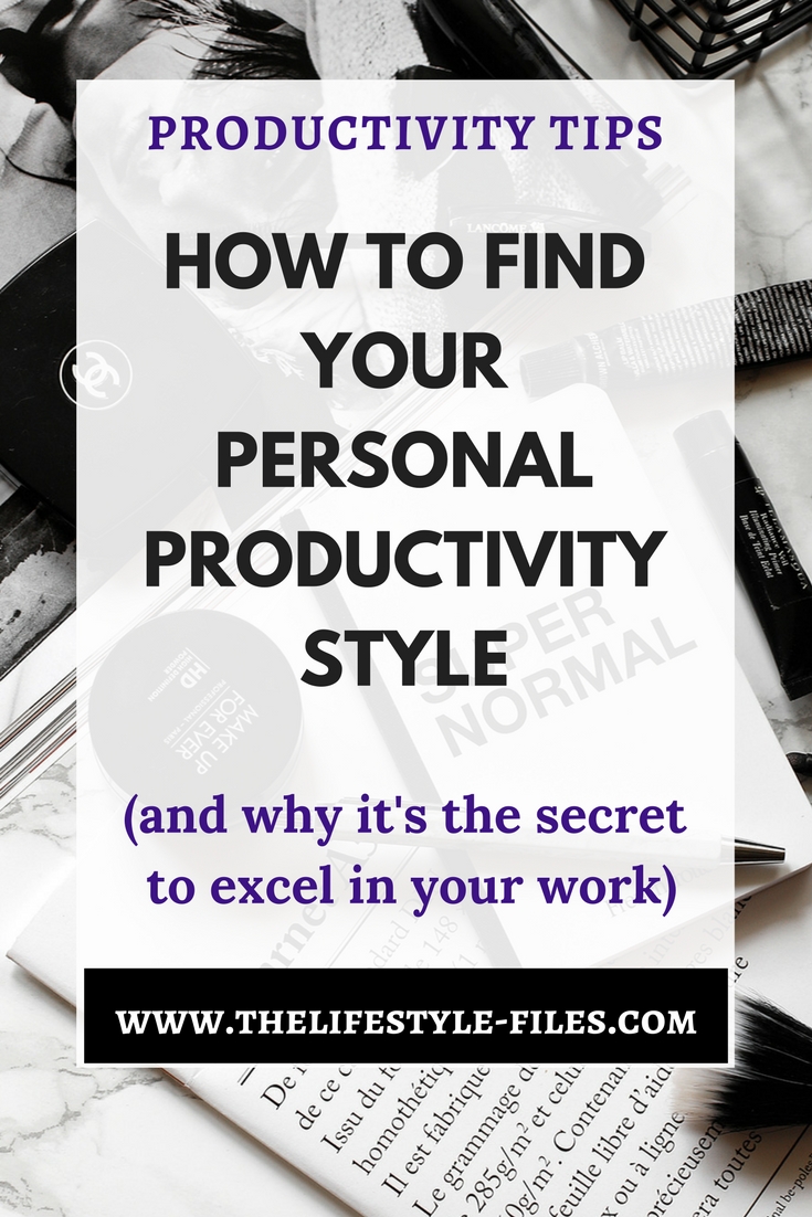 How to find your personal productivity style? Tips and tricks productivity / organizing/ lifehacks / blogging