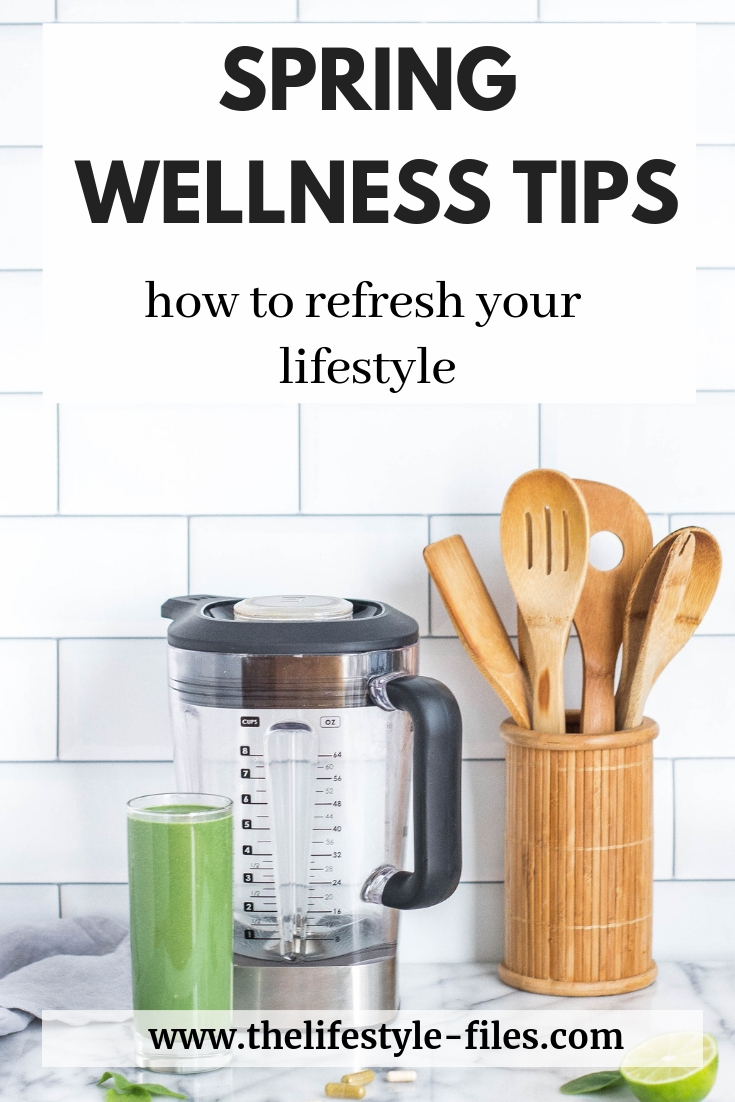 How to get ready for spring - 10 way to refresh your lifestyle