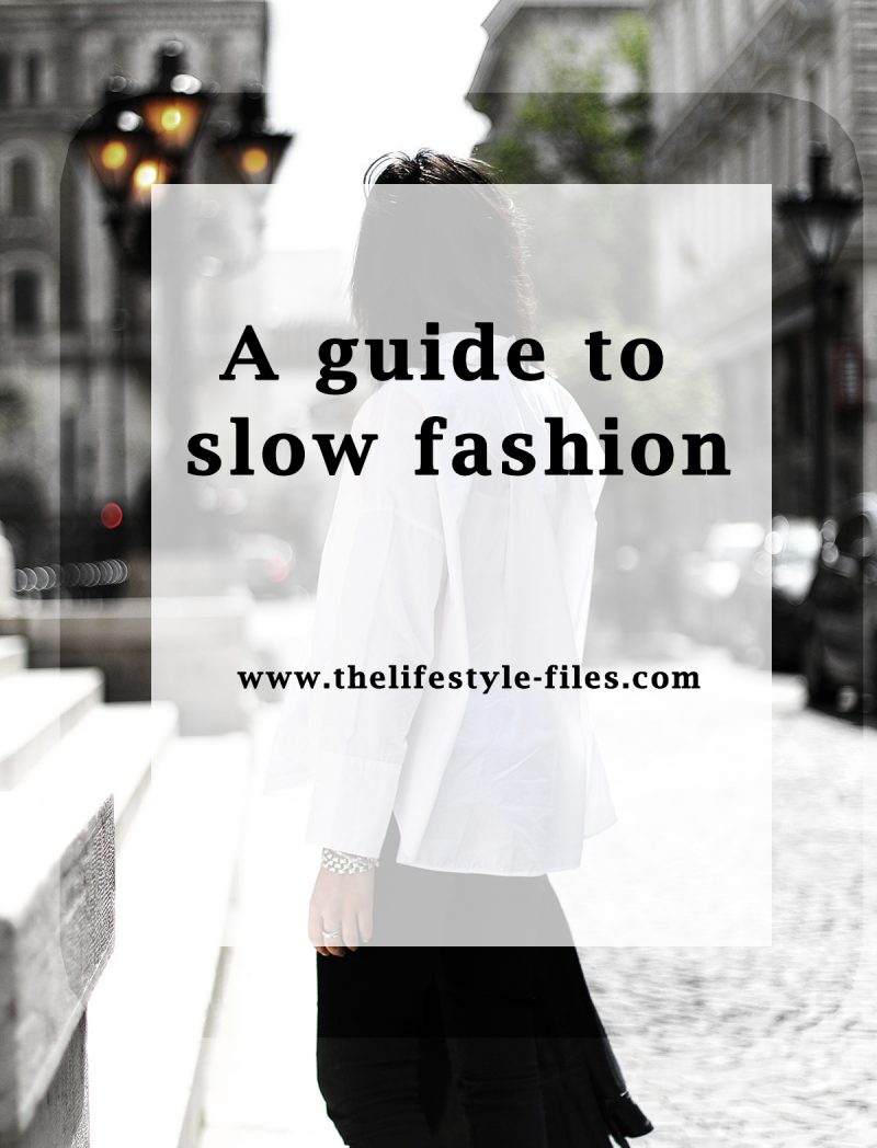 A guide to slow fashion
