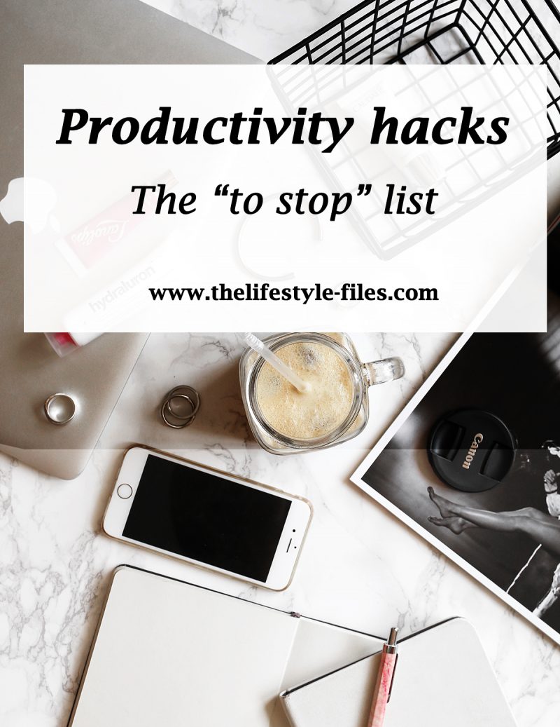 Productivity hacks: The to stop list
