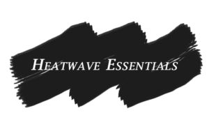 Heatwave essentials