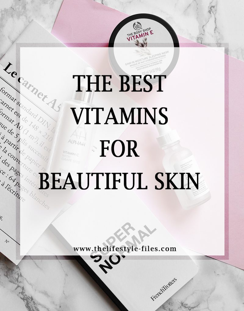 The best vitamins in skin care