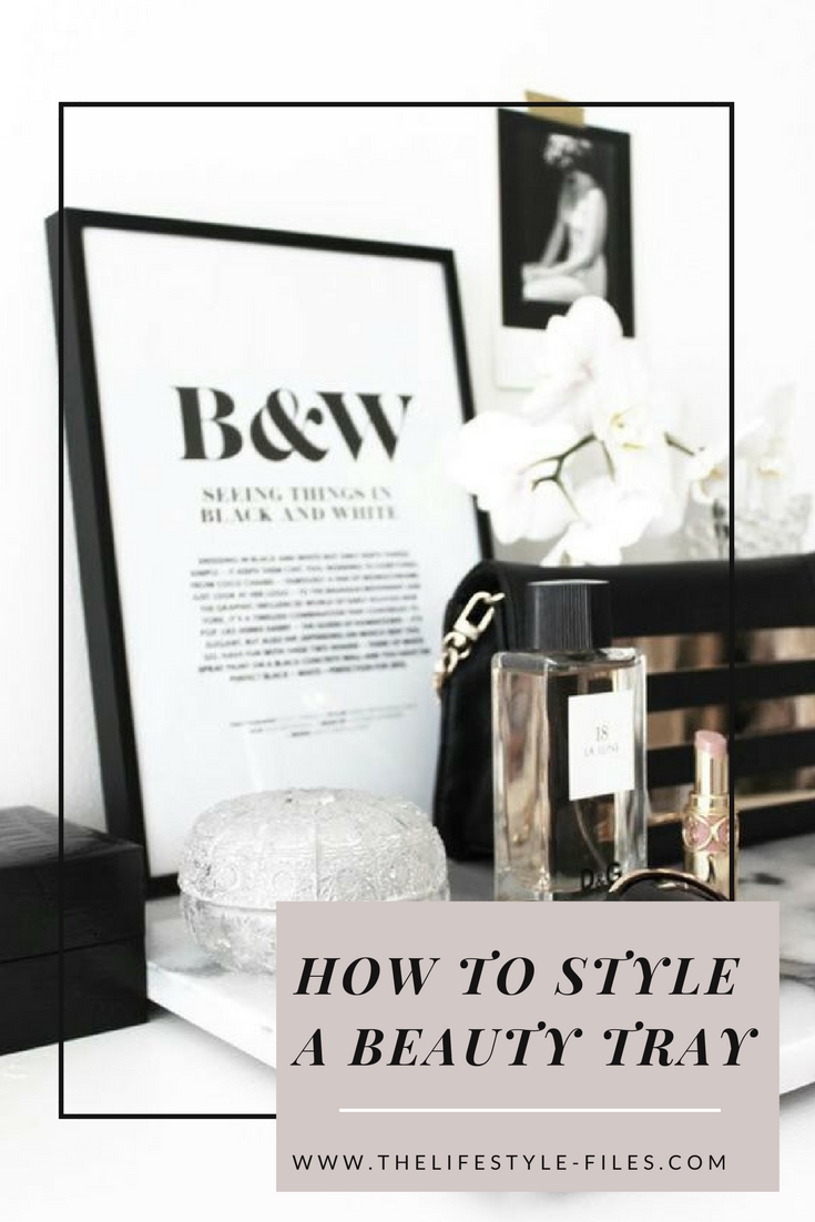 How to style a beauty tray