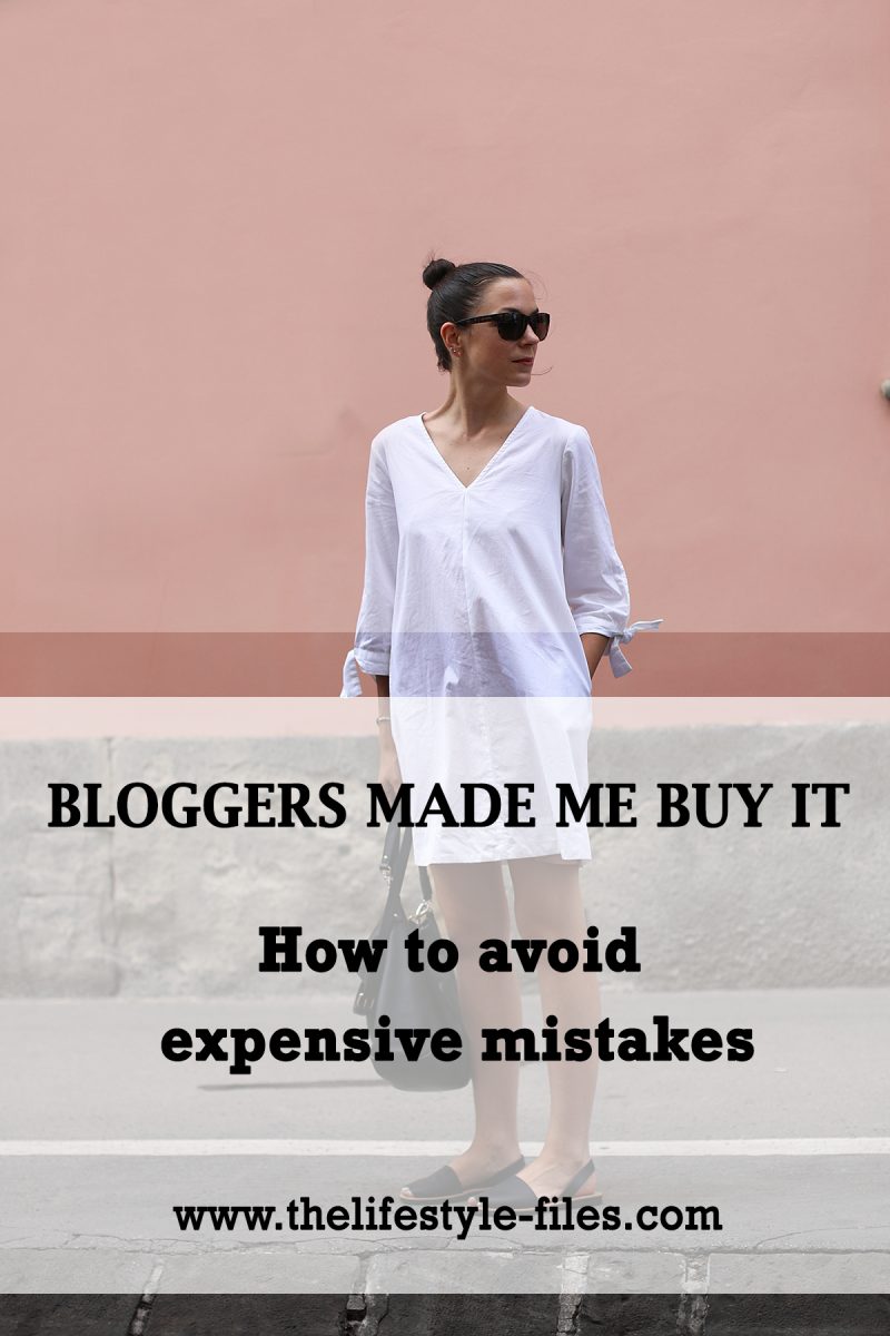 How to avoid expensive "Bloggers made my buy it" mistakes