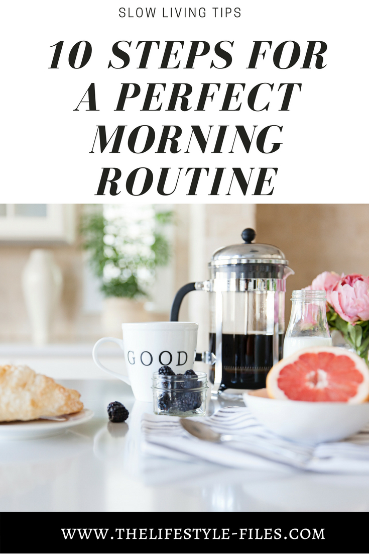10 steps for the perfect slow morning routine