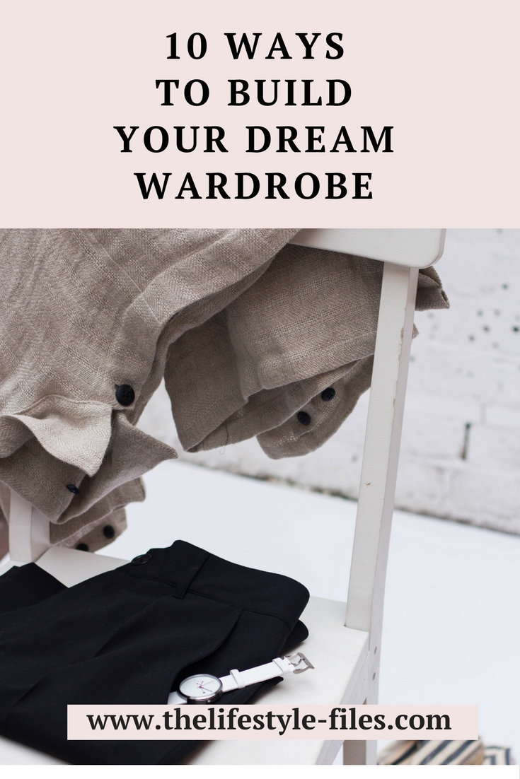 How to build your perfect wardrobe - smart tips and tricks 