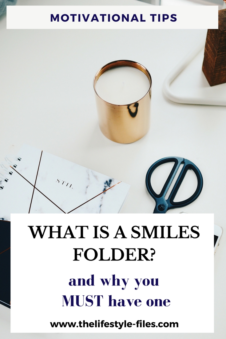 Motivation trick: The smiles folder productivity /inspiration / motivation / blogging