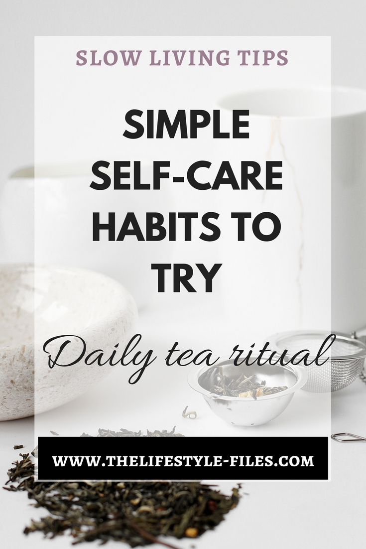 Why a tea ritual is a great self-care habit