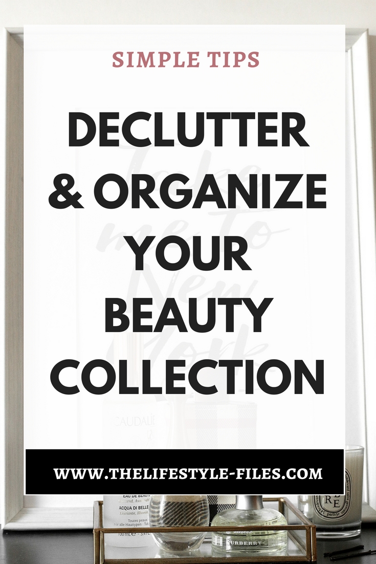 How to declutter and organize your beauty collection