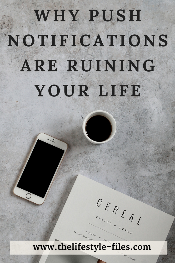 Why turning off phone notifications can change your life slow living / productivity / minimalism / intentional living