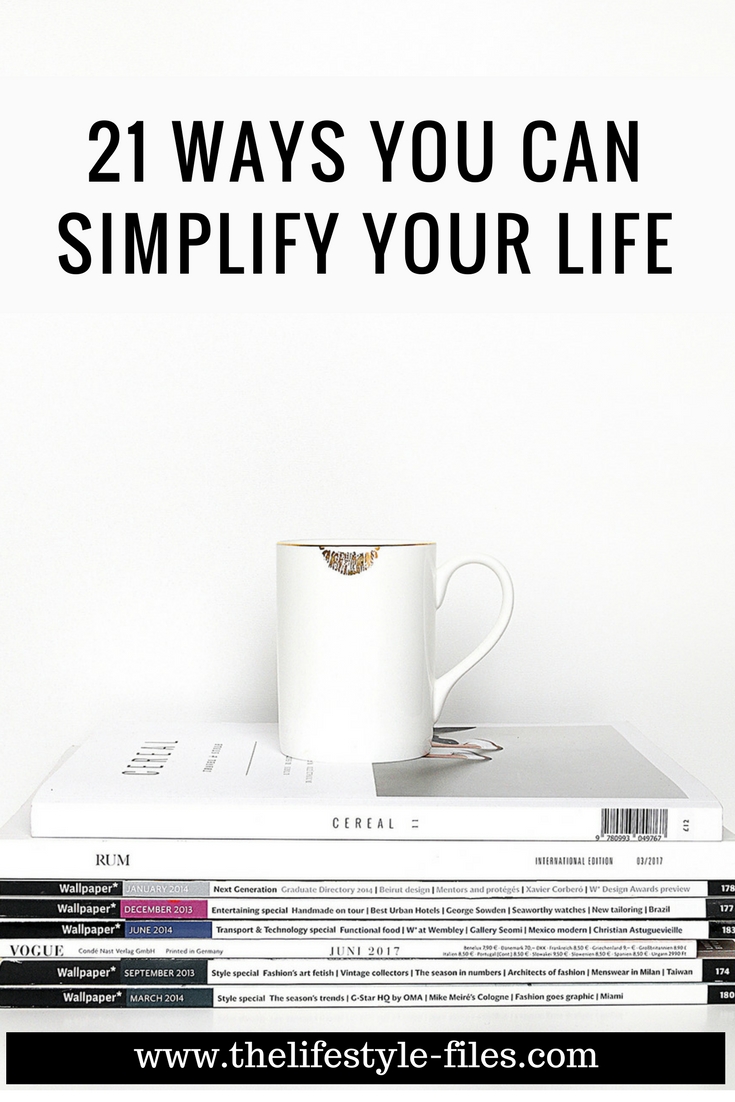 How to simplify your life