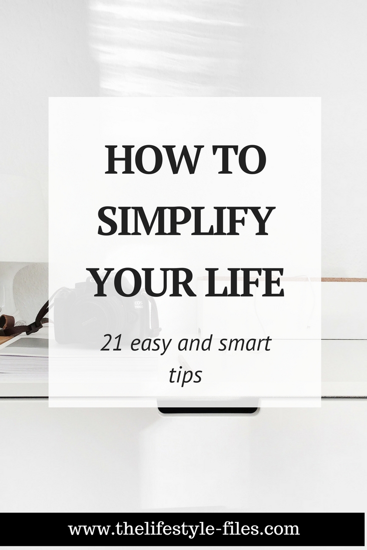 How to simplify your life