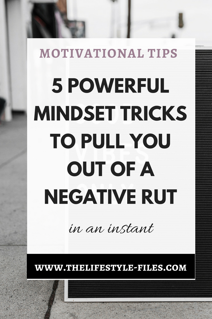 How to get out of a negative rut