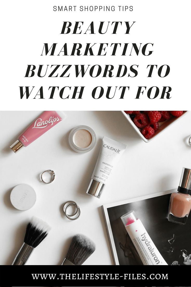 Beauty marketing buzzwords to watch out for