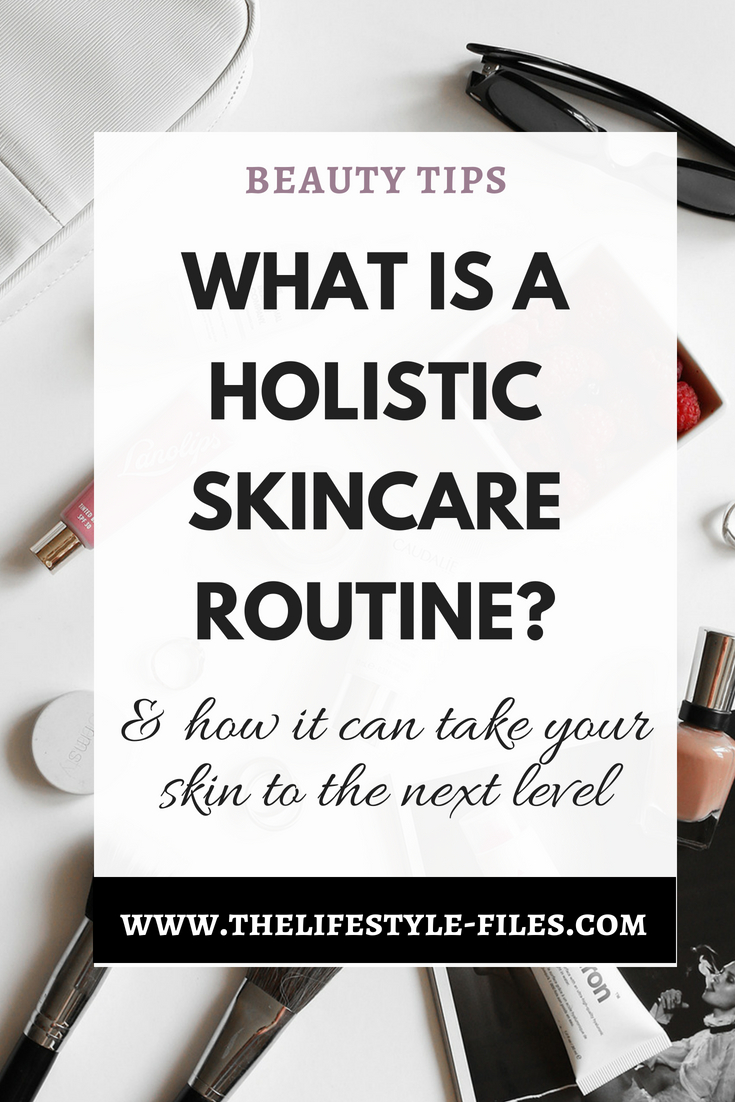 What is a holistic skin care routine