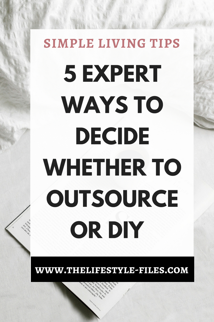 How to decide whether it's wort outsourcing everyday tasks and chores