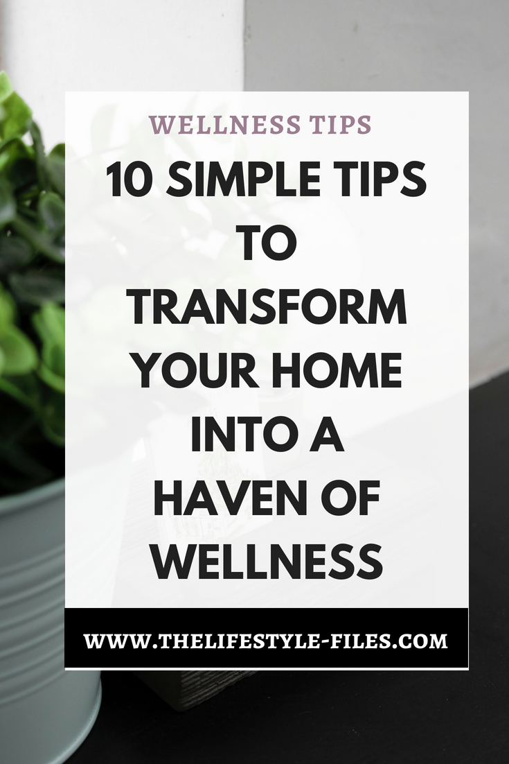 How to boost wellness at home - 10 simple tips