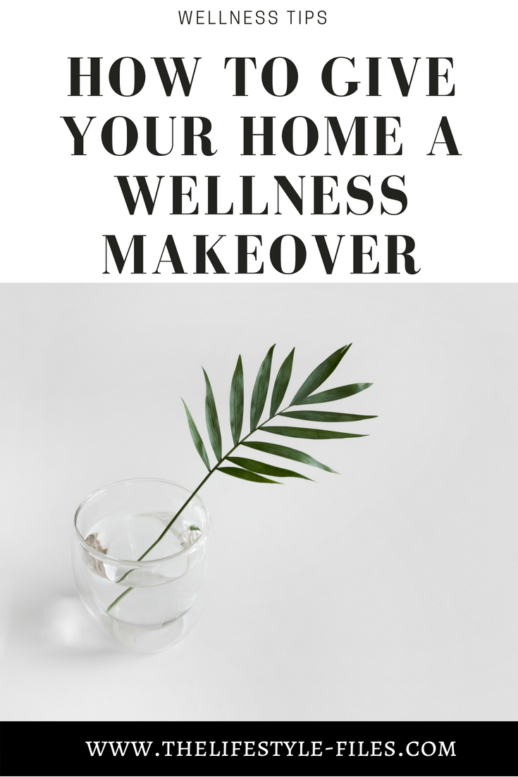 How to boost wellness at home - 10 simple tips