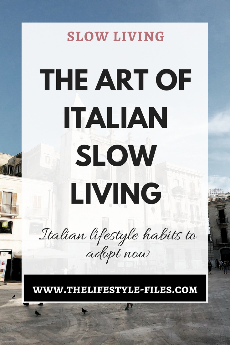 Slow living lessons from Italy