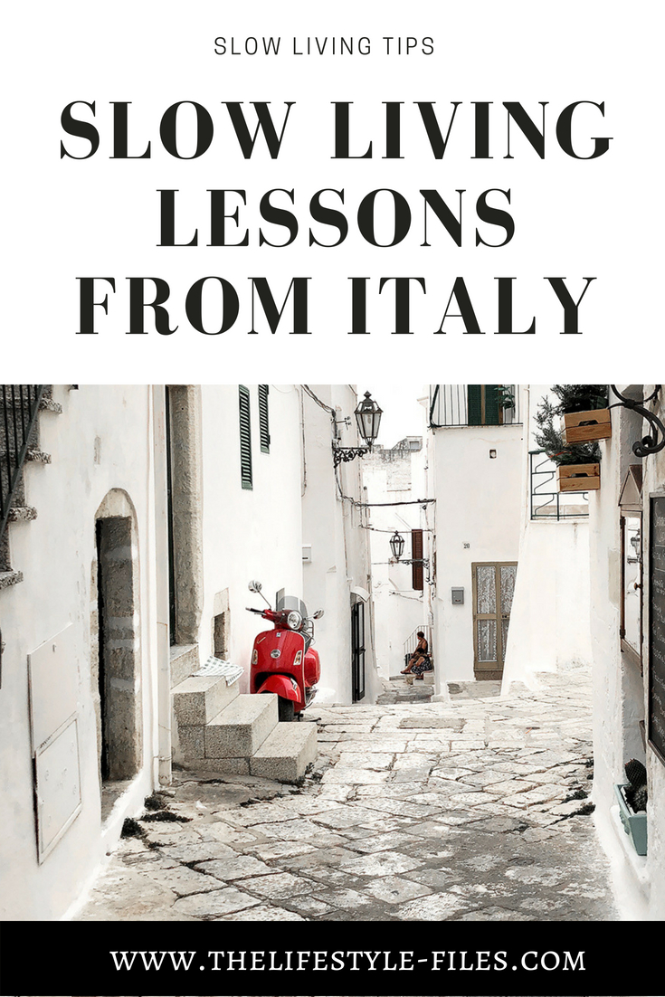 Slow living lessons from Italy