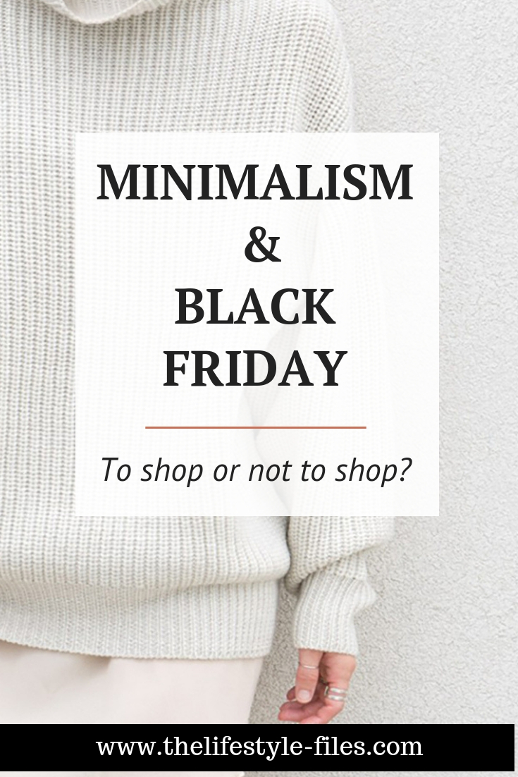 The minimalist guide to Black Friday - How to shop the right way