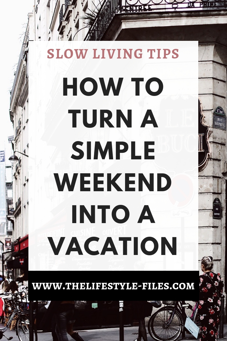Weekends always seem to go by too fast. Here's a simple tip to make sure you make the most of them.
