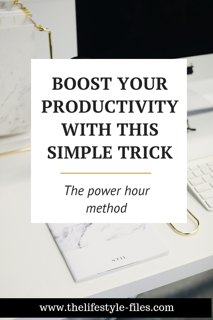 The power hour technique: a simple productivity trick to ensure you have your life in order