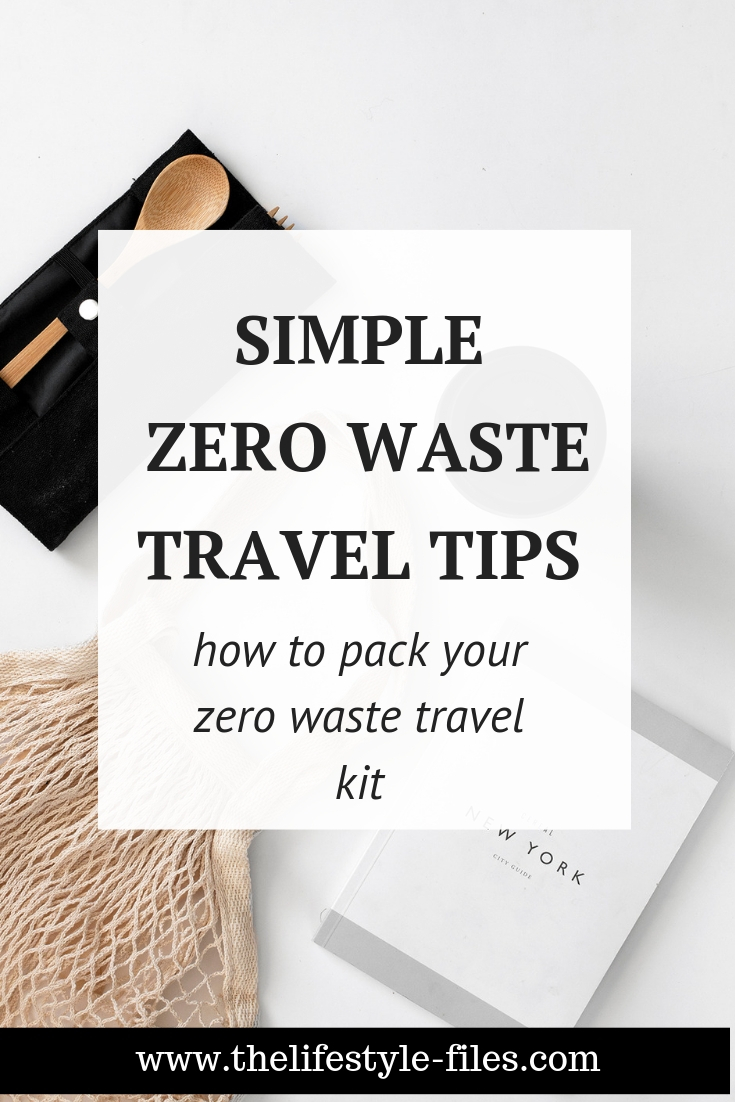 How to put together a zero waste travel kit