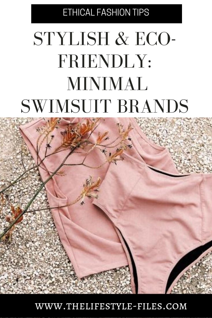 Looking for some ethical swimwear brands? Here are 9 that create beautiful minimal designs the ethical and sustainable way