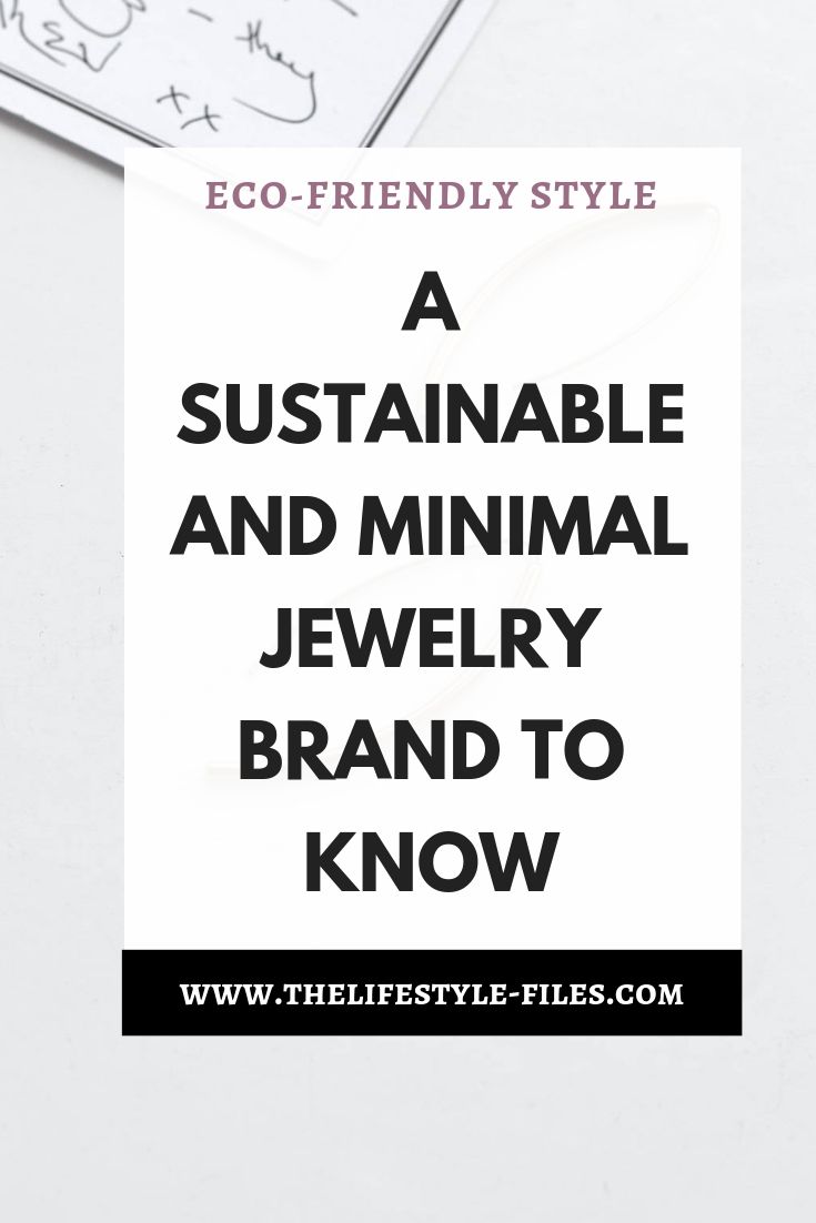 An ethical. stylish minimal jewellery brand to try