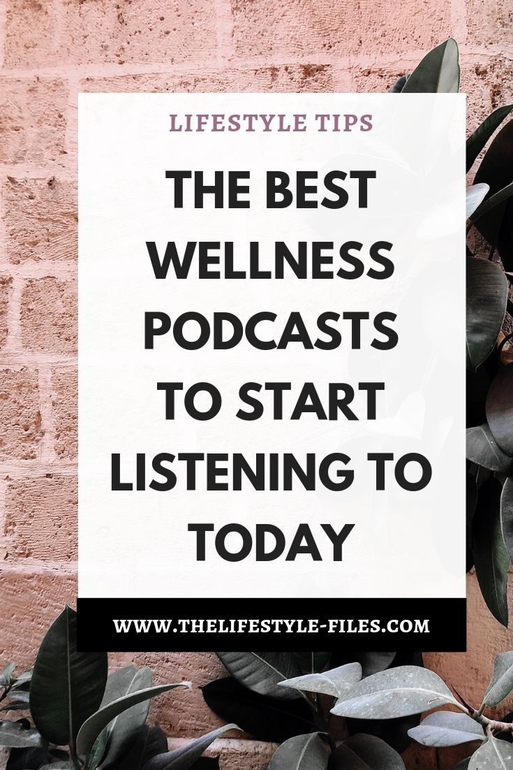 Looking for some healthy inspiration? Check out these wellness podcasts