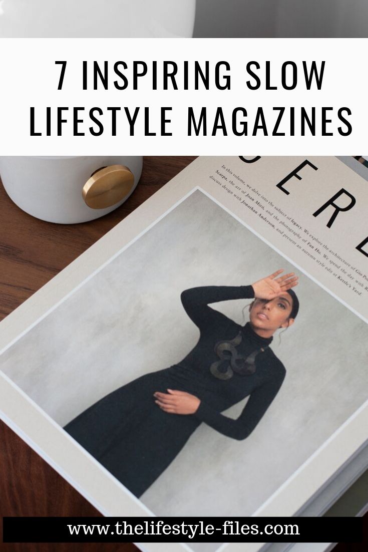 7 magazines that will inspire you to slow down