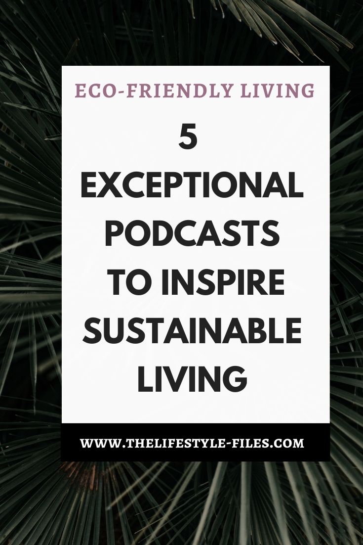 The 5 best sustainability podcasts