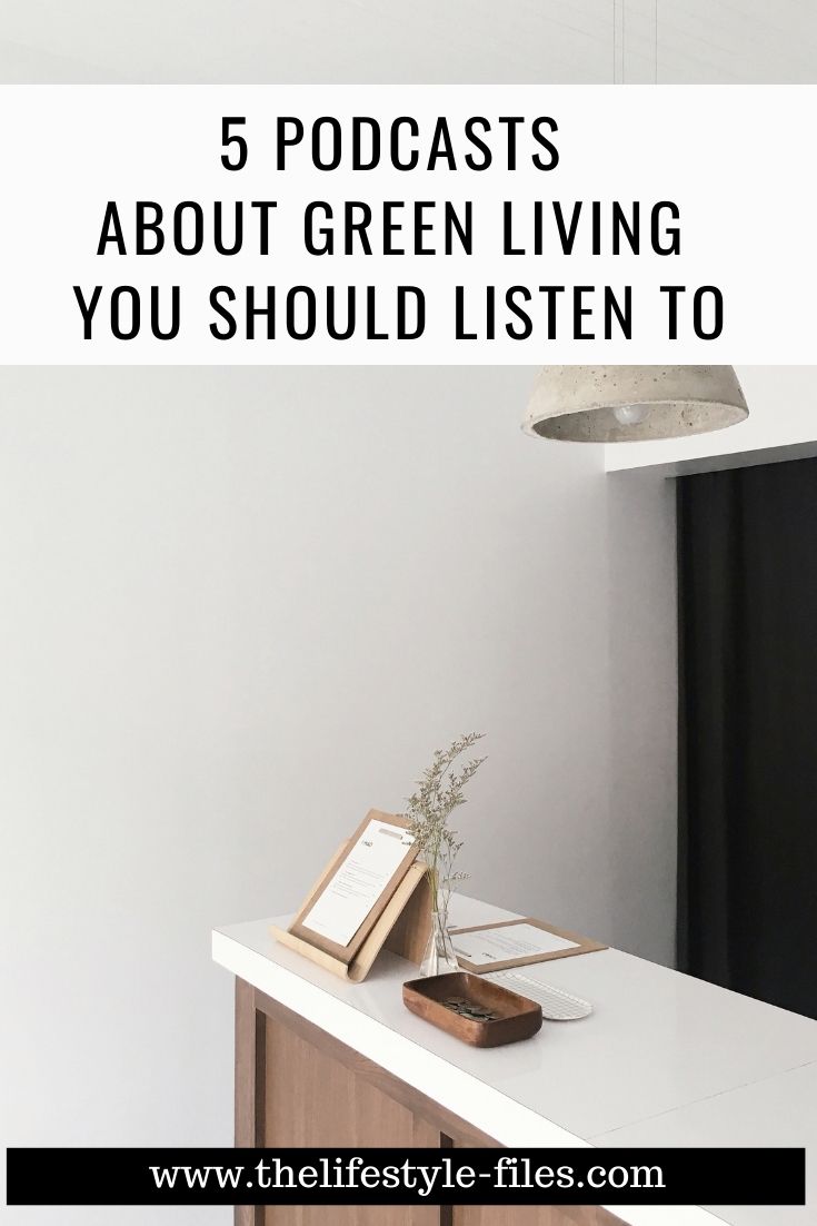 5 podcasts to inspire ethical and sustainable living