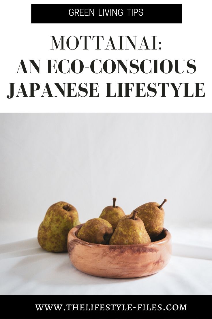 Mottainai - How this eco-conscious Japanese lifestyle philosophy can save the world