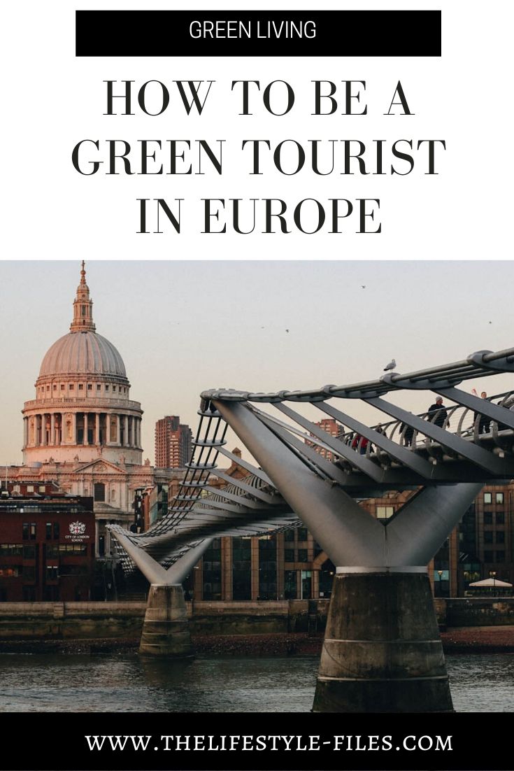 How to be a green tourist in Europe