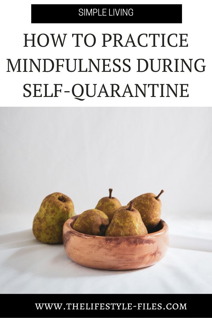 Slow rituals during self-quarantine