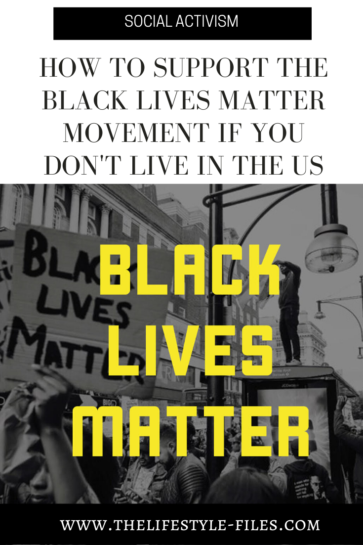 how to support Black Lives Matter from outside the US