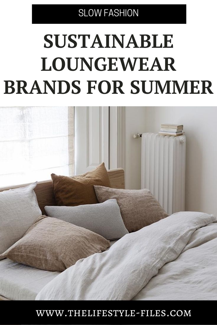 Sustainable summer loungewear