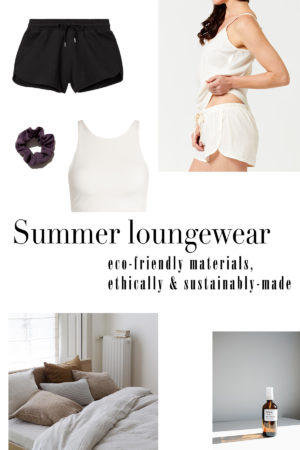 Sustainable summer loungewear