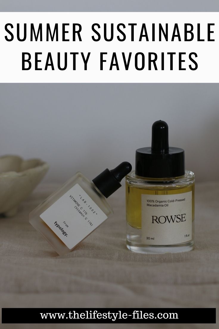 sustainable beauty favorites for summer