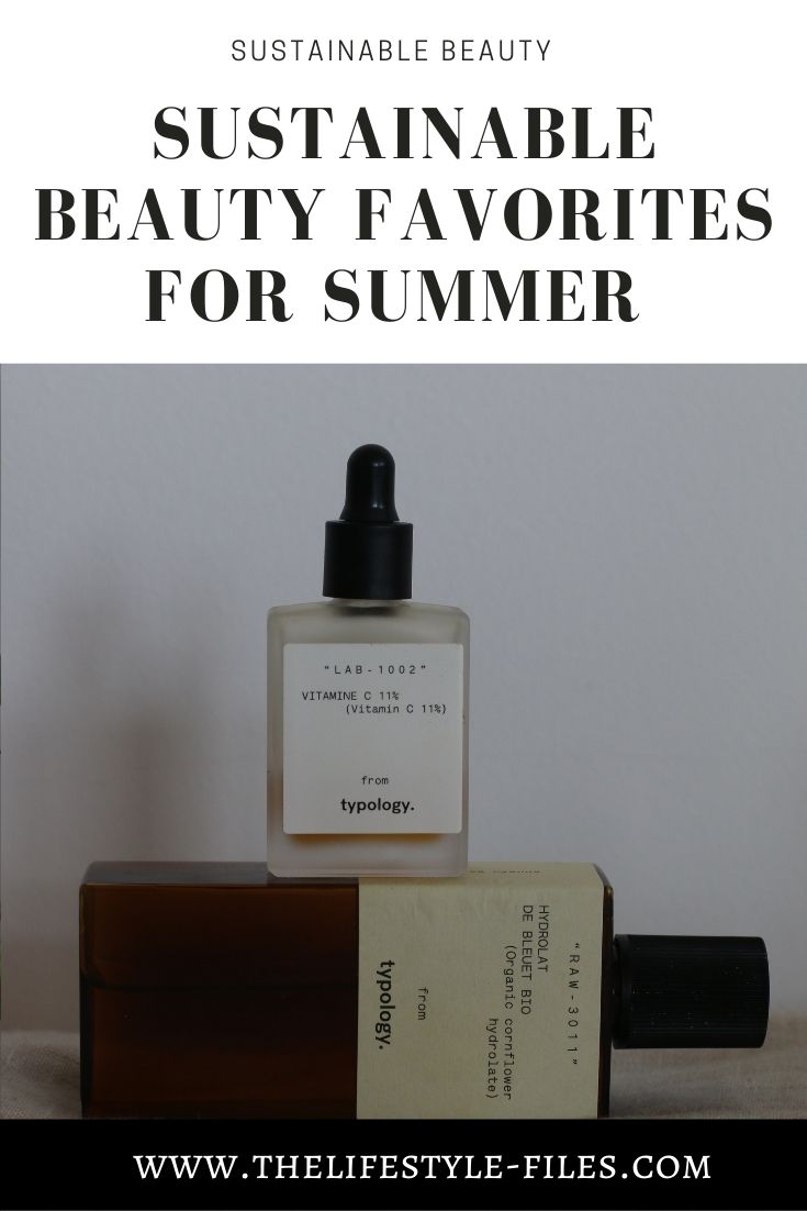 sustainable beauty favorites for summer