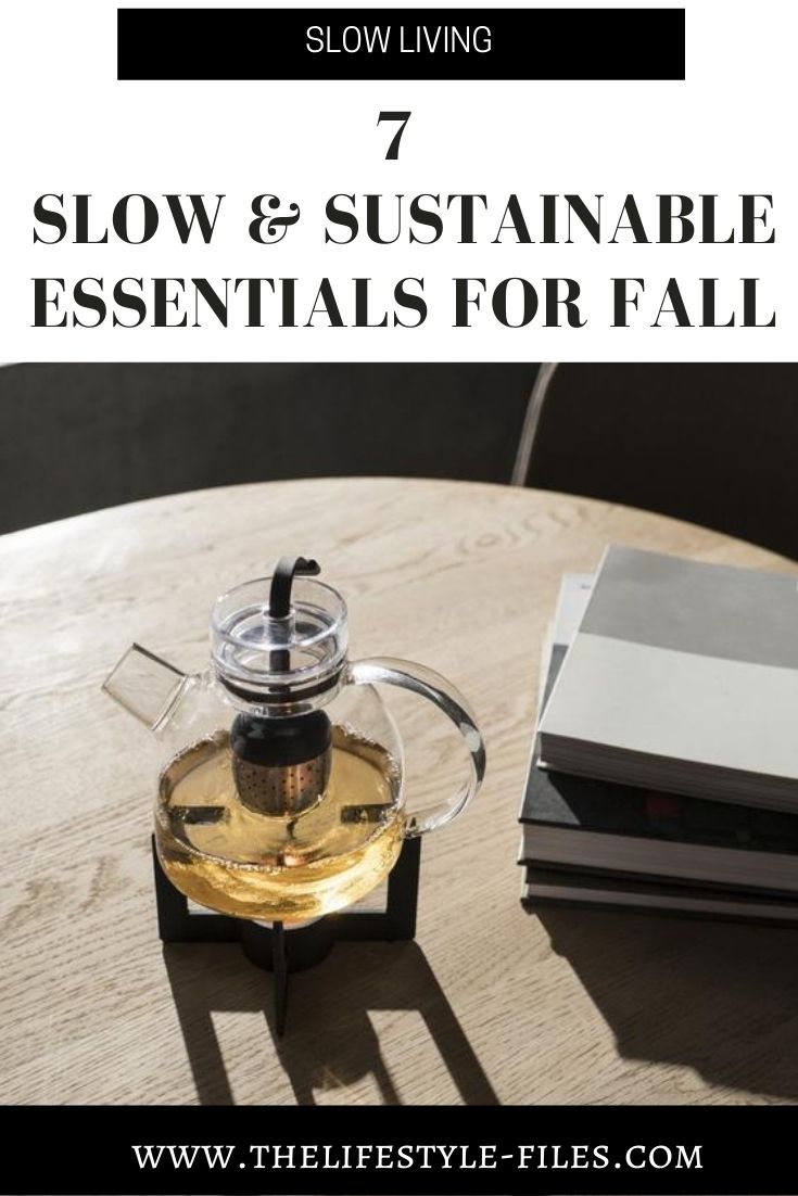 Slow and sustainable fall essentials