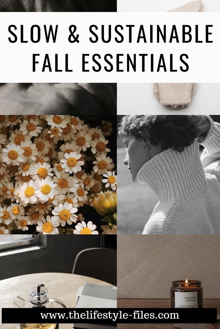 Slow and sustainable fall essentials